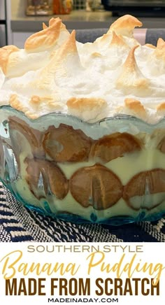 this banana pudding made from scratch is so delicious and easy to make it's the perfect dessert