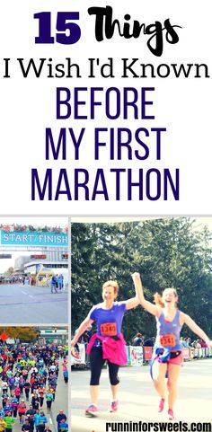 the finish line with text that reads 15 things i wish i'd known before my first marathon