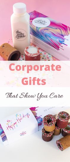 the words corporate gifts that show you care are displayed in front of an assortment of doughnuts