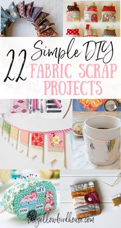 the twelve simple diy fabric scrap projects