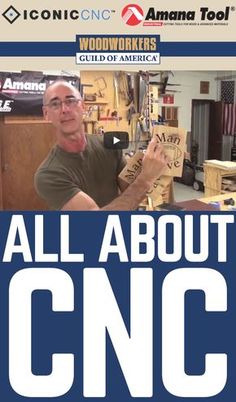 an advertisement for woodworkers'guide about cnc with a man in the background