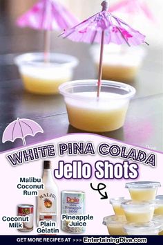 an advertisement for jello shots and white pina cola with pink umbrellas in the background