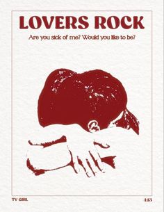 a red poster with the words lovers rock and a woman's head in her hands