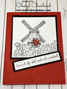 a card with a windmill on it and the words, love is to life that would be wonderful