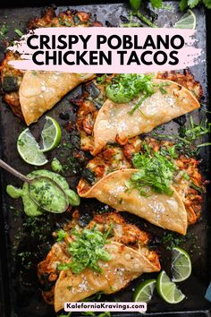 crispy poblano chicken tacos with cilantro and limes on the side