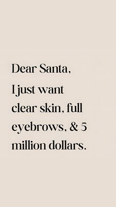 #clearskin #happyholidays #eyebrows #dearsanta #skincare #shopsmall #selfcare #glowinskin Healthy Glowing Skin, Dear Santa, Happy Holidays, Eyebrows, Let It Be