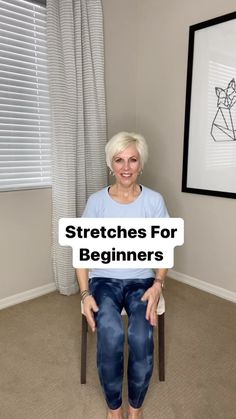 a woman sitting in a chair with the words stretches for beginners