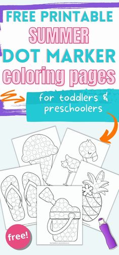 the free printable summer dot marker coloring pages for toddlers and preschoolers