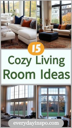 living room with couches, chairs and windows that have the words cozy living room ideas on them