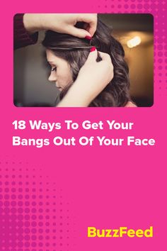 18 Ways To Get Your Bangs Out Of Your Face Ways To Keep Bangs Out Of Face, Styling Long Bangs Out Of Face, Pulling Bangs Back Cute Ways To, How To Pin Bangs Back, Bangs Hacks Hair Tricks, Bangs Growing Out, Style Bangs Out Of Face, Bangs Growing Out Hairstyles, Growing Out Bangs Hairstyles Over 50