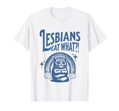 PRICES MAY VARY. LGBT Shirt, Lesbians Eat What Baby Tee, Cat Shirts, Funny Gay Pride Shirts, Queer Tshirt, Unisex LGBTQ Clothing, 90s Aesthetic, 2000s LGBT Shirt, Lesbians Eat What Baby Tee, Cat Shirts, Funny Gay Pride Shirts, Queer Tshirt, Unisex LGBTQ Clothing, 90s Aesthetic, 2000s Lightweight, Classic fit, Double-needle sleeve and bottom hem Indie Shirts, Sleeping Shirt, Lesbian Shirt, Funny Baby Tees, Queer Shirt, Lgbtq Clothing, Aesthetic 2000s, Gay Shirts, Gay Pride Shirts