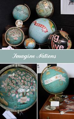 an assortment of antique globes on display with the words imagine nations written on them