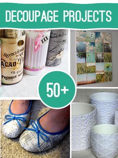 the collage has pictures of different items and text that says, 50 + unique diy decoupage projects