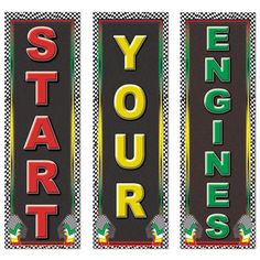 four banners with the words start your engines written in green, yellow and red letters