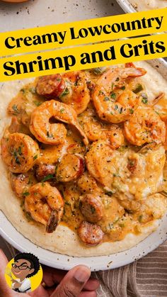 a white plate topped with shrimp and grits next to a yellow sign that reads creamy lowcounty shrimp and grits