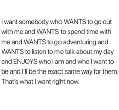 the text reads, i want somebody who wants to go out with me and wants to spend