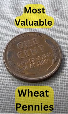 a penny with the words most valuable and wheat pennies