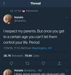 two tweets on twitter with the caption i respect my parents but once you get to a certain age you can't let them control your life period