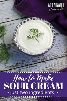 how to make sour cream just two ingredients in one bowl and then topped with dill