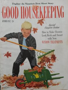 an old house keeping magazine cover with a young boy pushing a wheelbarrow full of leaves