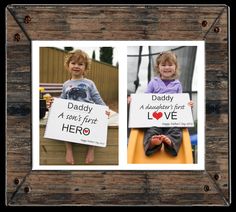 two children holding up signs with the words daddy, a daughter and hero written on them