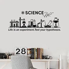 science is an experiment test your hypothhes wall decal in black and white