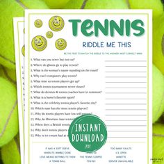 tennis balls with the words tennis riddle me this