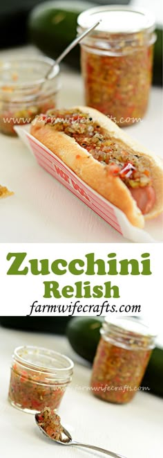 a hot dog in a bun with condiments on the side and an image of zucchini relish