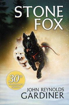 the book cover for stone fox by john reynolds gardiner, with an image of two dogs running in the snow