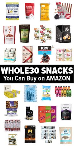 an advertisement for whole 30 snacks you can buy on amazon