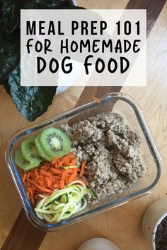 meal prep 101 for homemade dog food with kiwi, carrots, and spinach