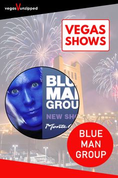 blue man group las vegas show poster with fireworks in the sky and an image of a woman's face