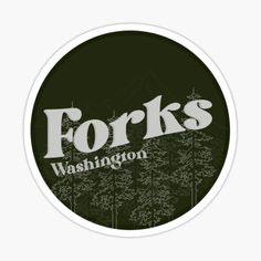 forks washington sticker with trees in the background