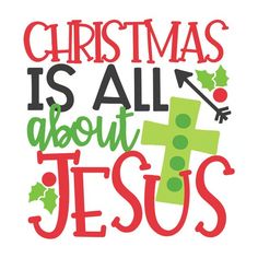 christmas is all about jesus svg file