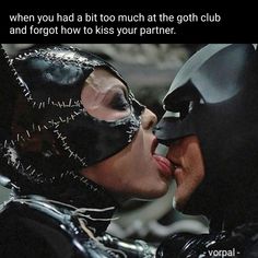 a man and woman kissing each other with the caption saying, when you had a bit too much at the goth club and forgot how to kiss your partner