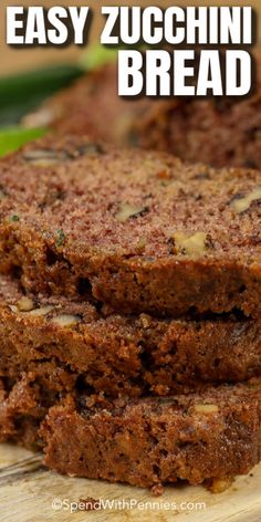 easy zucchini bread on a cutting board with text overlay