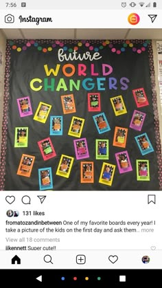 a bulletin board that says future world changers