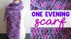 a crocheted scarf with the words one evening scarf written in pink and purple