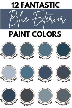 the 12 fantastic blue exterior paint colors for your home or office, with text overlaying them