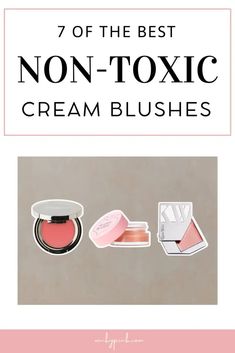 7 Non-Toxic Cream Blushes You Will Love - Winky Pink Juice Beauty, Makeup And Skincare