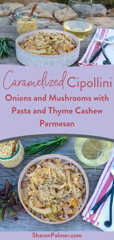 the cover of caramelized cipolini onions and mushrooms with pasta and thyme cashew parmesan