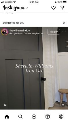 there is a black door with the words sherylin - williams iron one on it