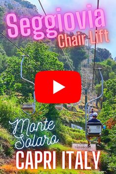 the gondola chair lift in monte salaro, capri italy with text overlaying it