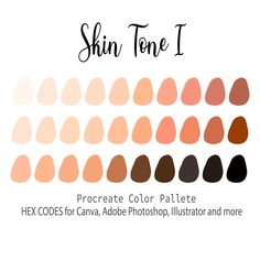 the skin tone chart with different shades and text that says,'procreate color palette