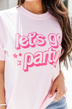 Girly Graphic Design, Aka Apparel, Jenny White, Graphic Tee Style, Pink Out, Pink Letter, Vitamin Sea, Graphic Tee Design, Lets Go