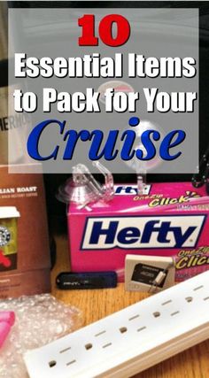 some items that are on top of a wooden table with text overlay reading 10 essential items to pack for your cruise