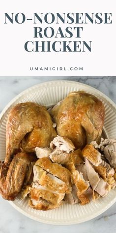 no - nonsense roast chicken on a plate with text overlay