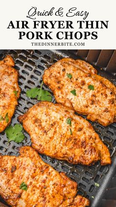 grilled pork chops on an outdoor grill with text overlay that reads quick and easy air fryer thin pork chops