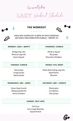 the lazy workout schedule is shown in pink and green with black lettering on it,