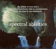 a book cover with an image of a waterfall and trees in the background that reads, special abilitiess